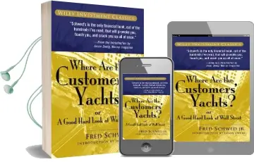 Where are the Customers' Yachts?: Or a Good Hard Look at Wall Street Audiobook download free by Fred Schwed