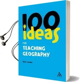 100 Ideas for Teaching Geography Audiobook download free by Andy Leeder