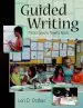 Audiobook Guided Writing: Practical Lessons, Powerful Results author Lori Oczkus