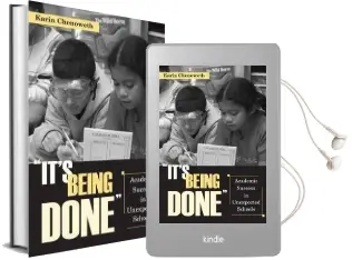 It'S Being Done: Academic Success in Unexpected Schools Audiobook download free by Karin Chenoweth