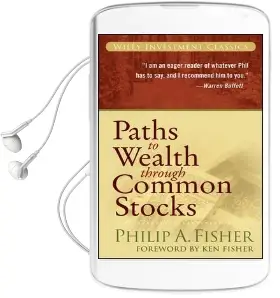 Paths to Wealth Through Common Stocks Audiobook download free by Philip A. Fisher