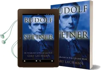 Rudolph Steiner: An Introduction to his Life and Work Audiobook download free by Gary Lachman