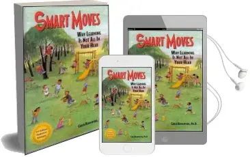 Smart Moves: Why Learning is not all in Your Head Audiobook download free by Carla Hannaford