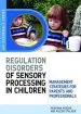 Audiobook Understanding Regulation Disorders of Sensory Processing in Children: Management Strategies for Parents and Professionals author Pratibha Reebye