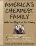 Audiobook America'S Cheapest Family Gets you Right on the Money: Your Guide to Living Better, Spending Less, and Cashing in on Your Dreams author Steve Economides