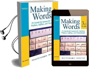 Making Words Third Grade: 70 Hands-On Lessons for Teaching Prefixes, Suffixes, and Homophones Audiobook download free by Dorothy P. Hall