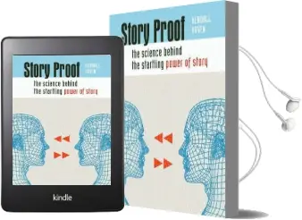 Story Proof: The Science Behind the Startling Power of Story Audiobook download free by Kendall Haven