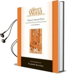 The Story of the World: History for the Classical Child: Ancient Times: Tests and Answer key Audiobook download free by Elizabeth Rountree