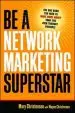 Audiobook Be a Network Marketing Superstar. the one Book you Need to Make More Money Than you Ever Thought Possible author Mary Christensen