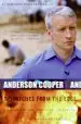 Audiobook Dispatches From the Edge: A Memoir of War, Disasters, and Survival author Anderson Cooper