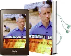 Dispatches From the Edge: A Memoir of War, Disasters, and Survival Audiobook download free by Anderson Cooper