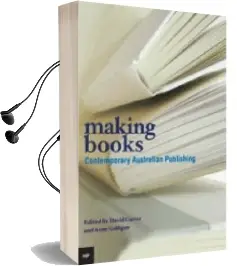 Making Books: Contemporary Australian Publishing Audiobook download free by David Carter