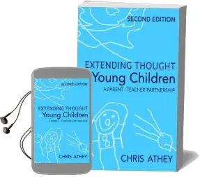 Extending Thought in Young Children: A Parent - Teacher Partnership Audiobook download free by Chris Athey