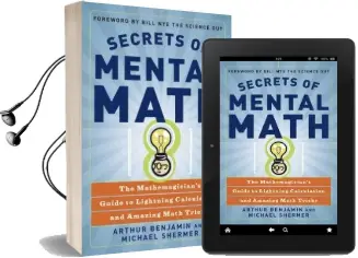Secrets of Mental Math: The Mathemagician'S Guide to Lightening Calculation and Amazing Maths Tricks Audiobook download free by Arthur Benjamin