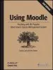 Audiobook Using Moodle: Teaching With the Popular Open Source Course Management System author Jason Cole