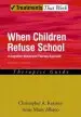 Audiobook When Children Refuse School: A Cognitive-Behavioral Therapy Approach, Therapist Guide author Christopher A. Kearney