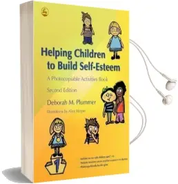 Helping Children to Build Self-Esteem: A Photocopiable Activities Book Audiobook download free by Deborah Plummer