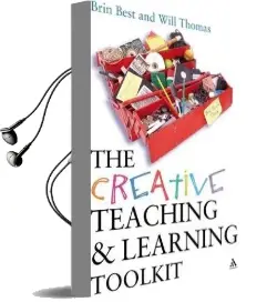 Creative Teaching and Learning Toolkit Audiobook download free by Brin Best