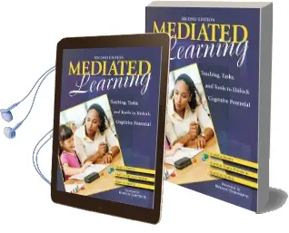 Mediated Learning: Teaching, Tasks, and Tools to Unlock Cognitive Potential Audiobook download free by Mandia Mentis