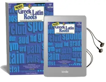 More Greek and Latin Roots, Grades 4-8: Teaching Vocabulary to Improve Reading Comprehension Audiobook download free by Trisha Callella