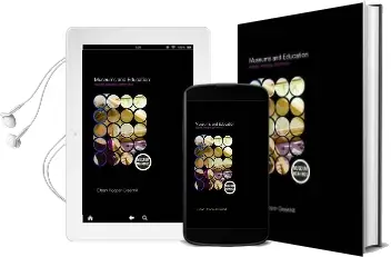 Museums and Education: Purpose, Pedagogy, Performance Audiobook download free by Eilean Hooper Greenhill