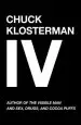 Audiobook Chuck Klosterman iv: A Decade of Curious People and Dangerous Ideas author Chuck Klosterman