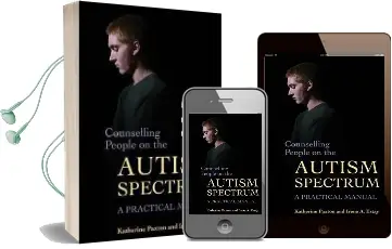 Counselling People on the Autism Spectrum: A Practical Manual Audiobook download free by Katherine Paxton