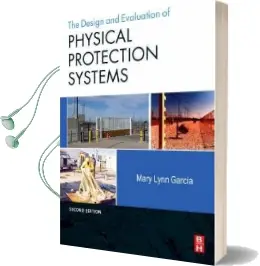 Design and Evaluation of Physical Protection Systems Audiobook download free by Mary Lynn Garcia