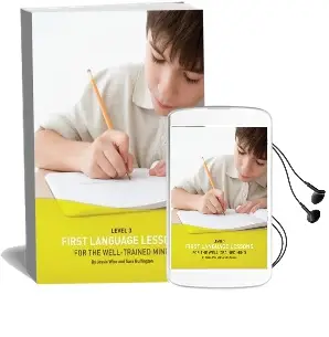 First Language Lessons for the Well-Trained Mind: Level 3 Instructor Guide Audiobook download free by Jessie Wise
