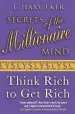 Audiobook Secrets of the Millionaire Mind: Think Rich to get Rich author T. Harv Eker