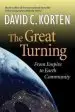 Audiobook The Great Turning: From Empire tp Earth Community author David C. Korten