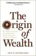 Audiobook The Origin of Wealth: The Radical Remaking of Economics and What it Means for Business and Society author Eric D Beinhocker