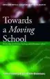 Audiobook Towards a Moving School: Developing a Professional Learning author John Fleming
