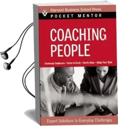 Coaching People: Expert Solutions to Everyday Challenges Audiobook download free by Harvard Business School Press