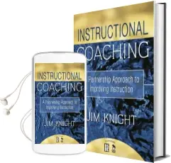 Instructional Coaching: A Partnership Approach to Improving Instruction Audiobook download free by Jim Knight