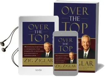 Over the top: Moving From Survival to Stability, From Stability to Success, From Success to Significance Audiobook download free by Zig Ziglar