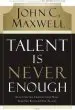 Audiobook Talent is Never Enough author John C. Maxwell