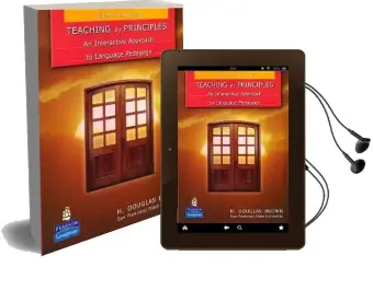 Teaching by Principles: An Interactive Approach to Language Pedagogy Audiobook download free by H. Douglas Brown