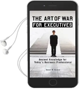 The art of war for Executives: Ancient Knowledge for Today'S Business Professional Audiobook download free by Donald G Krause