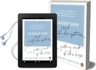 Leadership and Self-Deception: Getting out of the box Audiobook download free by The Arbinger Institute