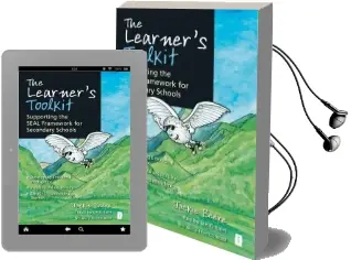 The Learner'S Toolkit: Supporting the Seal Framework for Secondary Schools, Developing Emotional Intelligence, Instilling Values for Life, Creating Independent Learners Audiobook download free by Jackie Beere
