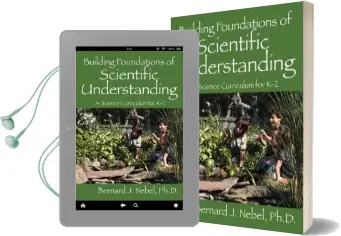 Building Foundations of Scientific Understanding: A Science Curriculum for k-2 Audiobook download free by Bernard J Nebel