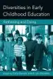 Audiobook Diversities in Early Childhood Education: Rethinking and Doing author Celia Genishi