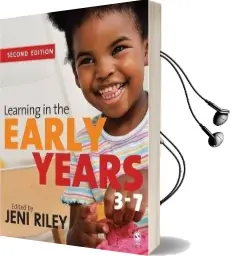 Learning in the Early Years 3-7 Audiobook download free by Jeni Riley