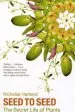Audiobook Seed to Seed: The Secret Life of Plants author Nicholas Harberd
