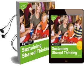 Sustaining Shared Thinking: Supporting Thinking Skills in Young Learners Audiobook download free by Jenni Clarke