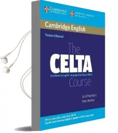 The Celta Course Trainer'S Manual Audiobook download free by Scott Thornbury