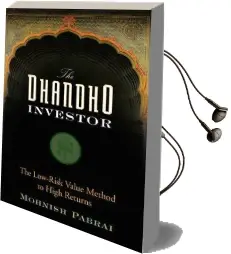 The Dhandho Investor: The Low-Risk Value Method to High Returns Audiobook download free by Mohnish Pabrai