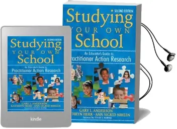 Studying Your own School: An Educator'S Guide to Practitioner Action Research Audiobook download free by Gary L. Anderson