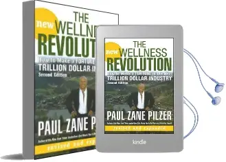 The new Wellness Revolution: How to Make a Fortune in the Next Trillion Dollar Industry Audiobook download free by Paul Zane Pilzer